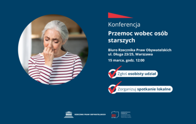 Zdjęcie do &bdquo;Przemoc wobec os&oacute;b starszych&rdquo;. Konferencja w Biurze RPO 