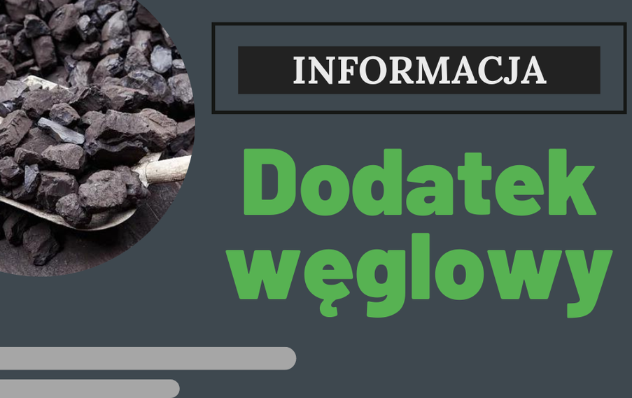 Zdjęcie do Dodatek węglowy - Informacja