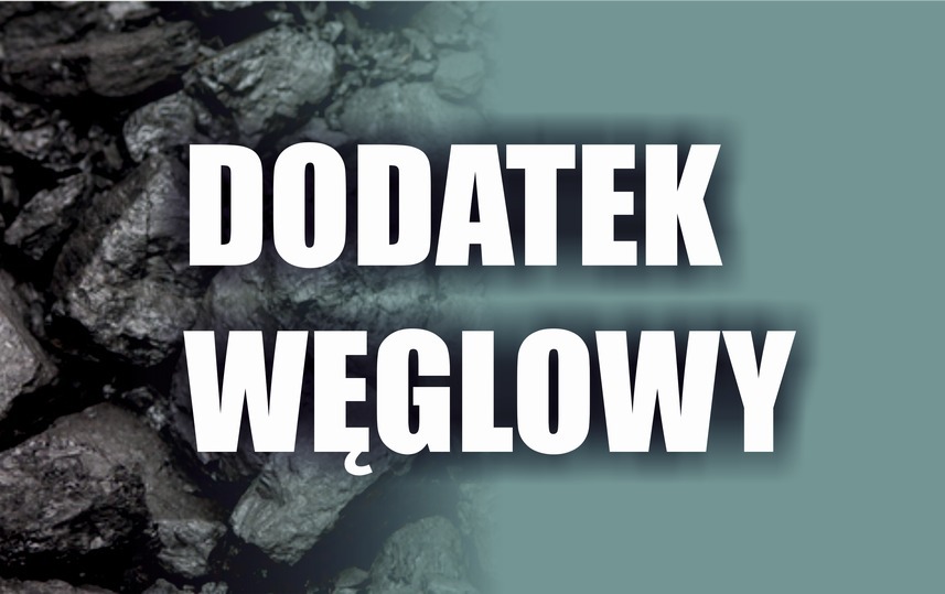 Zdjęcie do Komunikat DODATEK WĘGLOWY &ndash;  do 30 listopada 2022 r.