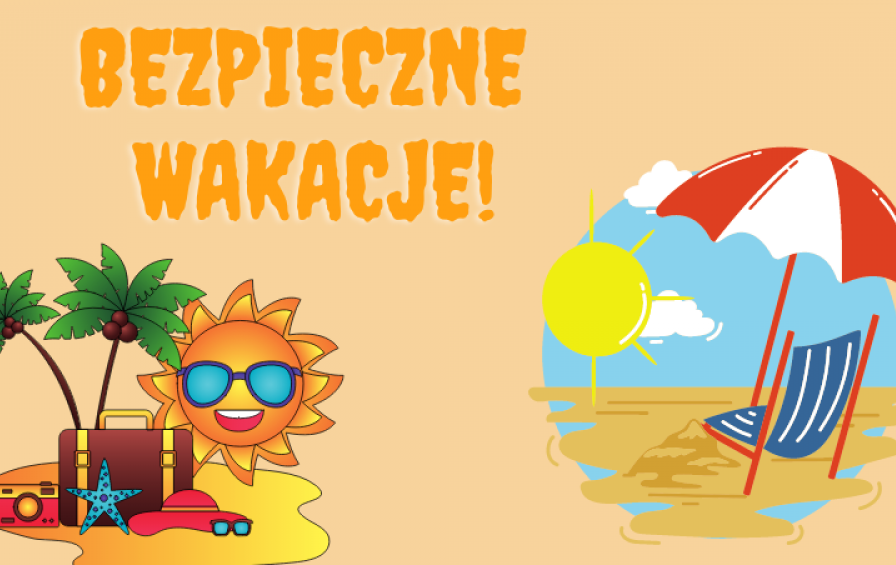 Zdjęcie do BEZPIECZNE WAKACJE Z "DW&Oacute;JKĄ"